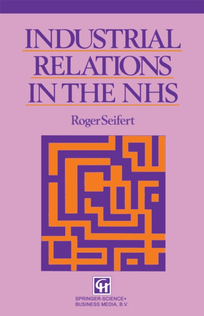 Industrial Relations in the NHS, PDF eBook