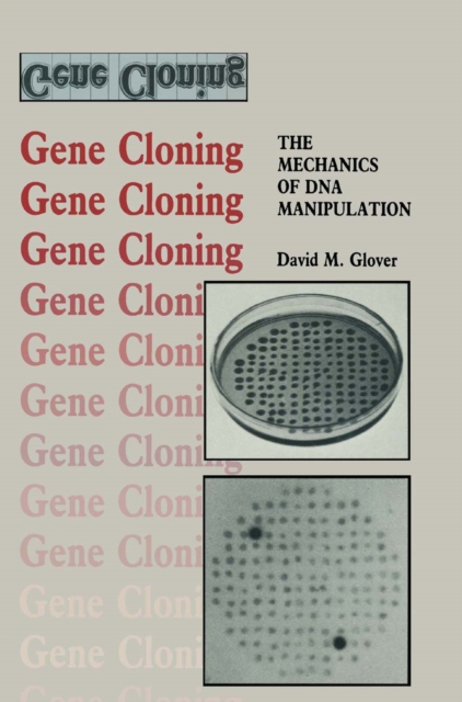 Gene Cloning : The Mechanics of DNA Manipulation, PDF eBook