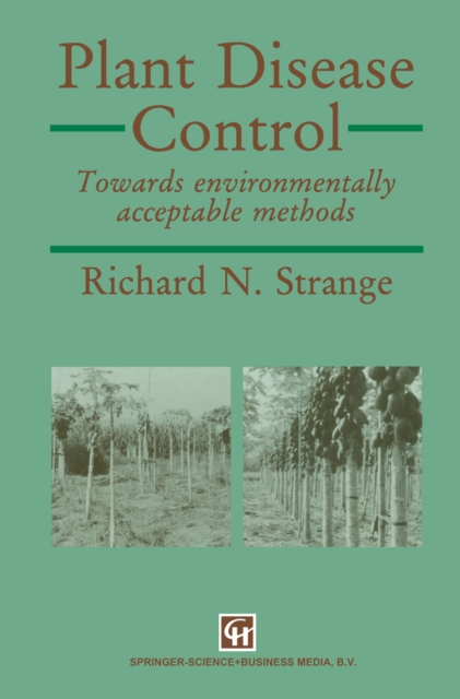 Plant Disease Control : Towards environmentally acceptable methods, PDF eBook