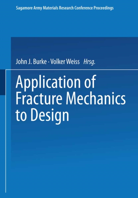 Application of Fracture Mechanics to Design, PDF eBook