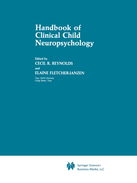 Handbook of Clinical Child Neuropsychology, PDF eBook