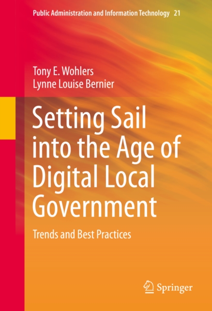 Setting Sail into the Age of Digital Local Government : Trends and Best Practices, EPUB eBook
