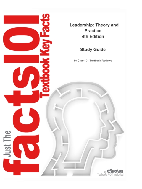 Leadership, Theory and Practice : Psychology, Applied psychology, EPUB eBook