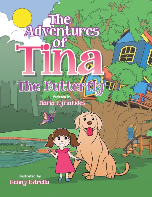 The Adventures of Tina : The Butterfly, EPUB eBook