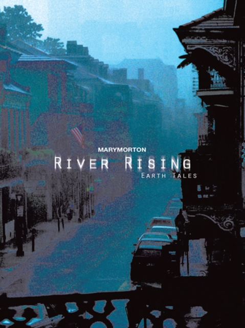 River Rising : Earth Tales, EPUB eBook