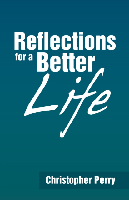 Reflections for a Better Life, EPUB eBook