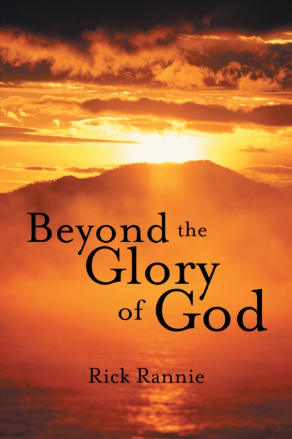 Beyond the Glory of God, EPUB eBook