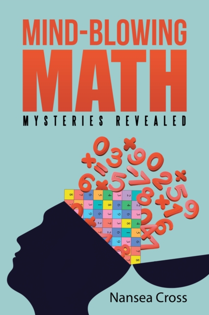 Mind-Blowing Math : Mysteries Revealed, EPUB eBook