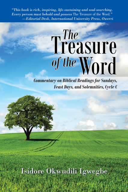 The Treasure of the Word : Commentary on Biblical Readings for Sundays, Feast Days, and Solemnities, Cycle C, EPUB eBook