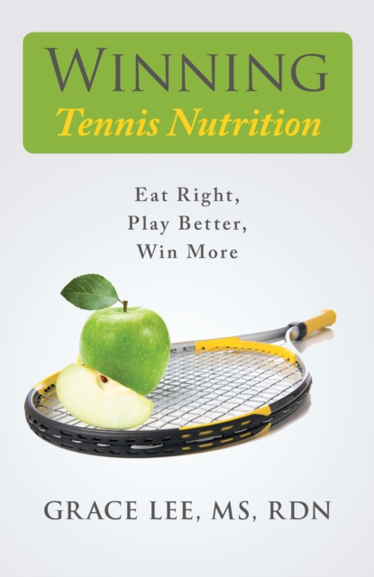 Winning Tennis Nutrition, EPUB eBook