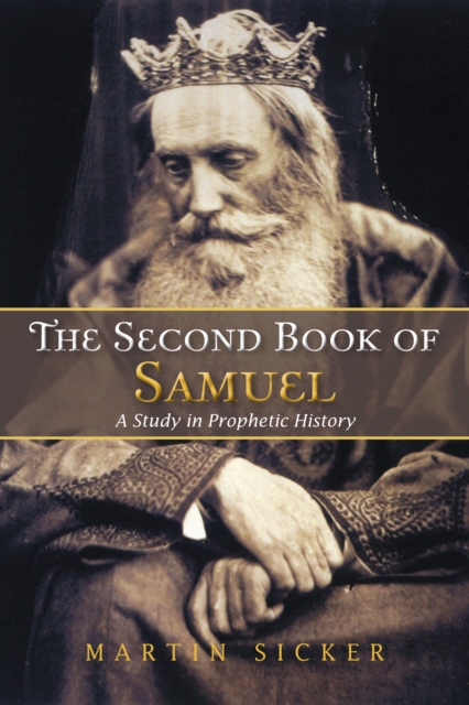 The Second Book of Samuel : A Study in Prophetic History, EPUB eBook