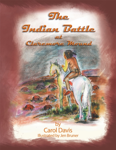 The Indian Battle at Claremore Mound, EPUB eBook