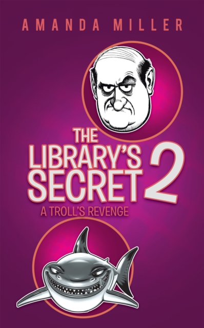 The Library'S Secret 2 : A Troll'S Revenge, EPUB eBook