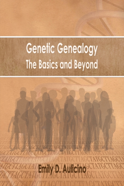 Genetic Genealogy : The Basics and Beyond, EPUB eBook