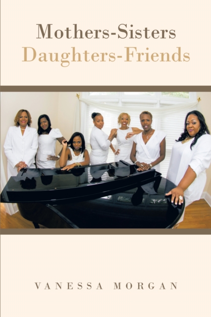 Mothers-Sisters/Daughters-Friends, EPUB eBook