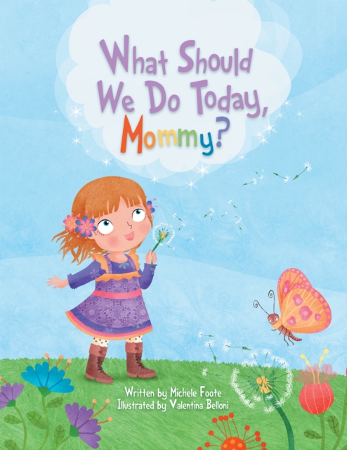 What Should We Do Today, Mommy?, EPUB eBook