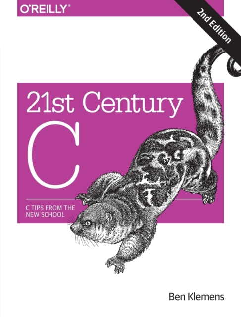 21st Century C, Paperback / softback Book