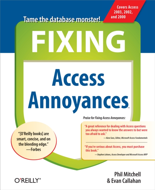 Fixing Access Annoyances : How to Fix the Most Annoying Things About Your Favorite Database, EPUB eBook