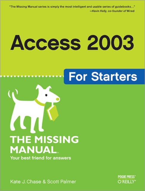 Access 2003 for Starters: The Missing Manual : Exactly What You Need to Get Started, EPUB eBook
