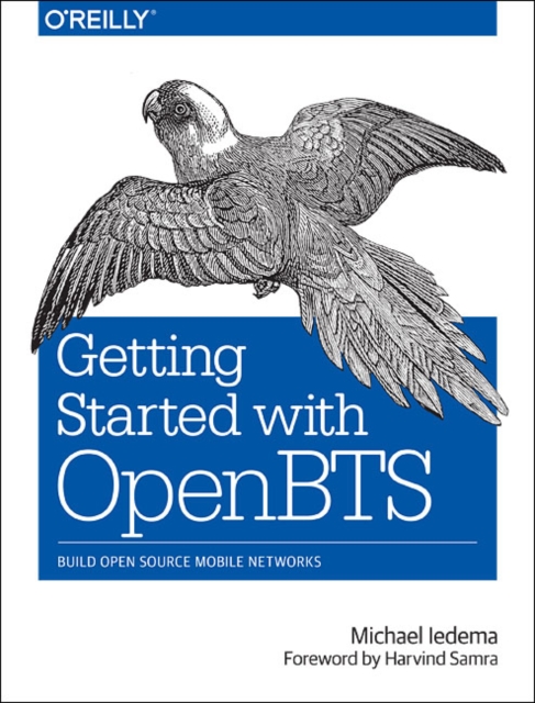 Getting Started with OpenBTS, Paperback / softback Book