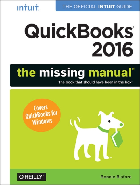 QuickBooks 2016: The Missing Manual, Paperback / softback Book