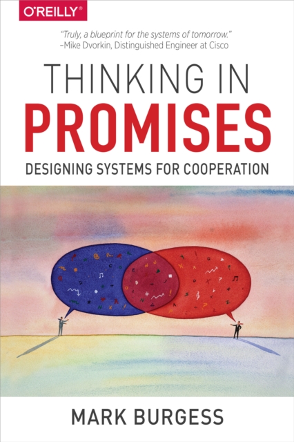 Thinking in Promises : Designing Systems for Cooperation, PDF eBook