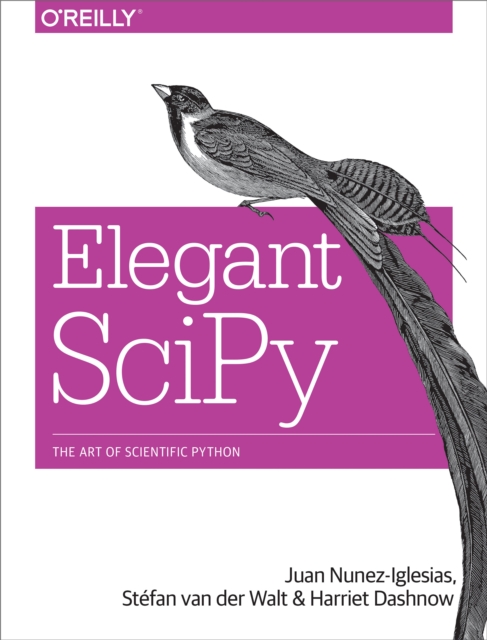 Elegant SciPy : The Art of Scientific Python, EPUB eBook