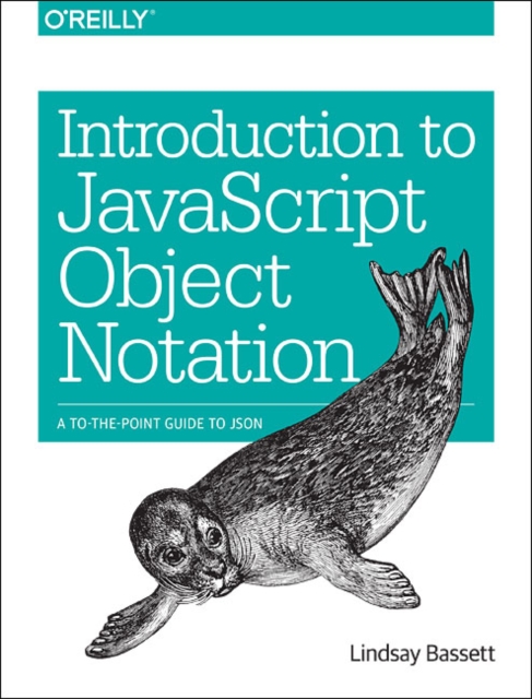 Introduction to JavaScript Object Notation, Paperback / softback Book