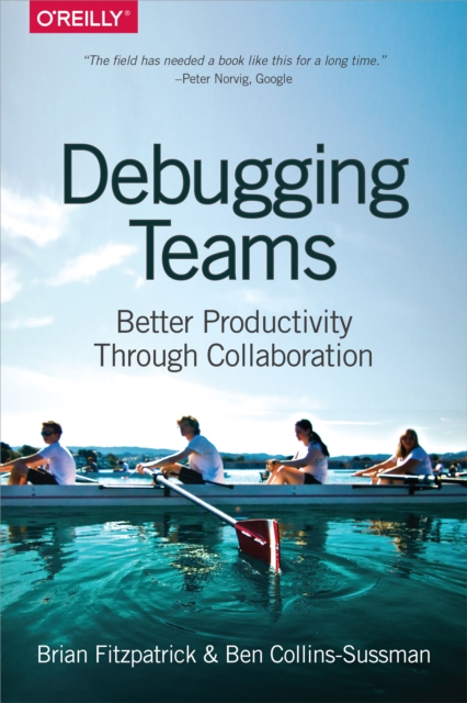 Debugging Teams : Better Productivity through Collaboration, EPUB eBook