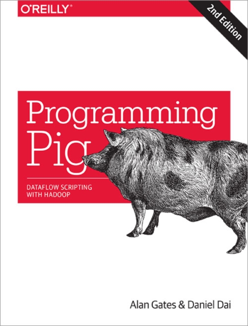 Programming Pig 2e, Paperback / softback Book