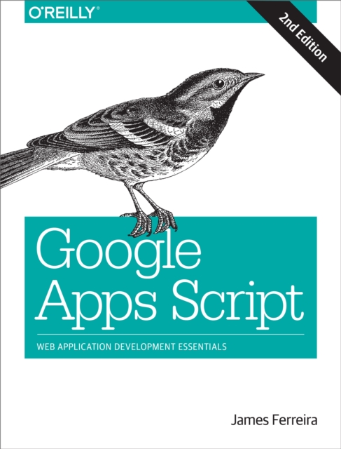 Google Apps Script : Web Application Development Essentials, PDF eBook