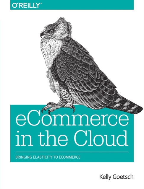 eCommerce in the Cloud, Paperback / softback Book