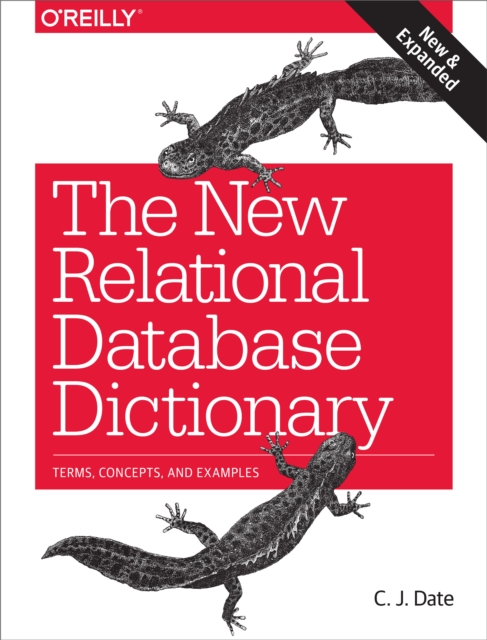 The New Relational Database Dictionary : Terms, Concepts, and Examples, PDF eBook