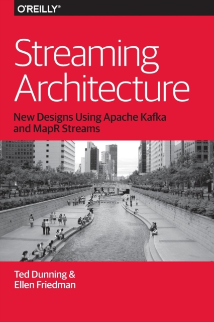 Streaming Architecture, Paperback / softback Book