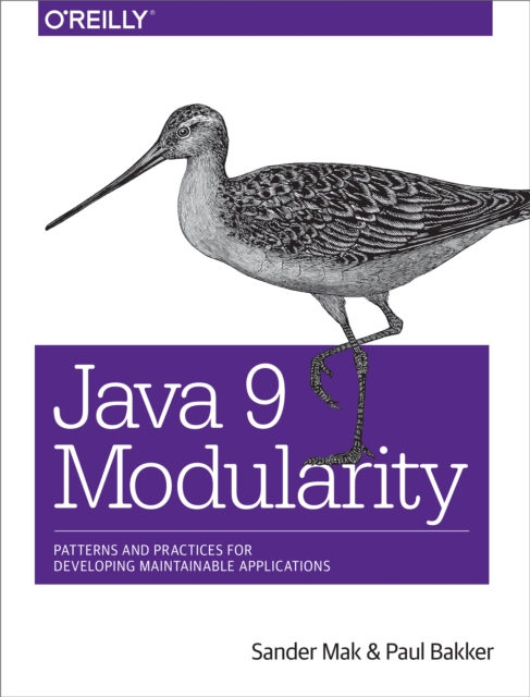 Java 9 Modularity : Patterns and Practices for Developing Maintainable Applications, PDF eBook