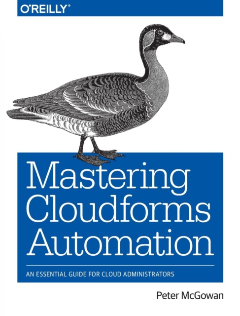 Mastering CloudForms Automations, Paperback / softback Book