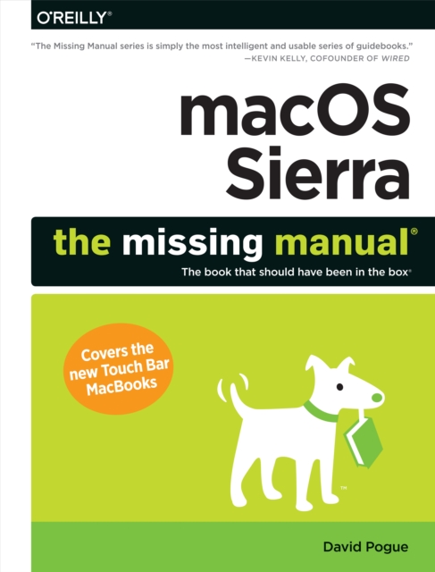 macOS Sierra: The Missing Manual : The book that should have been in the box, EPUB eBook