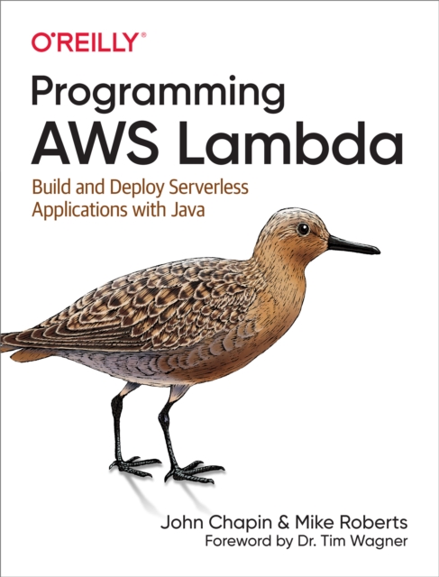 Programming AWS Lambda : Build and Deploy Serverless Applications with Java, PDF eBook