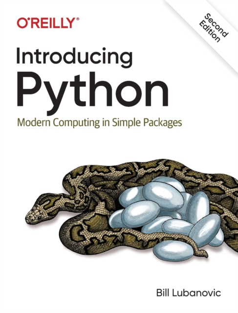 Introducing Python : Modern Computing in Simple Packages, Paperback / softback Book
