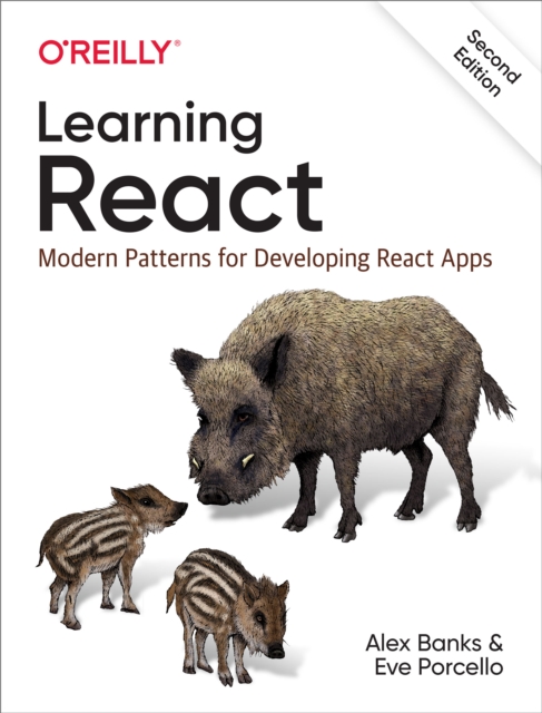Learning React : Modern Patterns for Developing React Apps, PDF eBook
