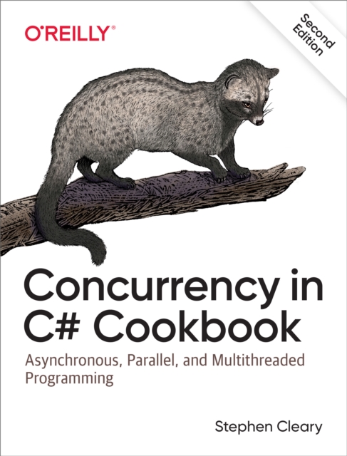 Concurrency in C# Cookbook : Asynchronous, Parallel, and Multithreaded Programming, EPUB eBook