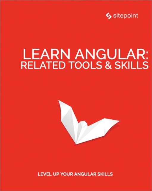 Learn Angular: Related Tool & Skills, EPUB eBook