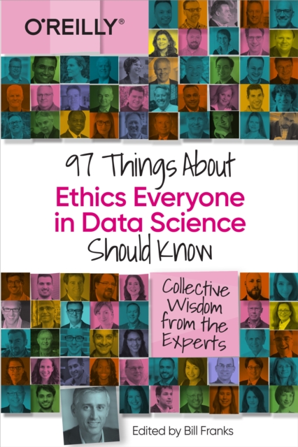 97 Things About Ethics Everyone in Data Science Should Know, PDF eBook