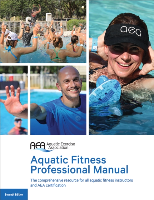 Aquatic Fitness Professional Manual 7th Edition, Paperback / softback Book