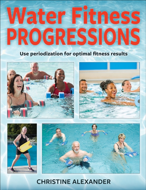 Water Fitness Progressions, Paperback / softback Book