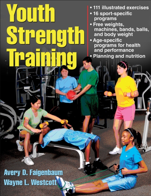 Youth Strength Training : Programs for Health, Fitness, and Sport, PDF eBook