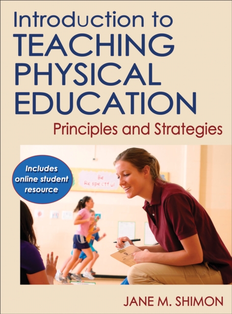 Introduction to Teaching Physical Education : Principles and Strategies, PDF eBook