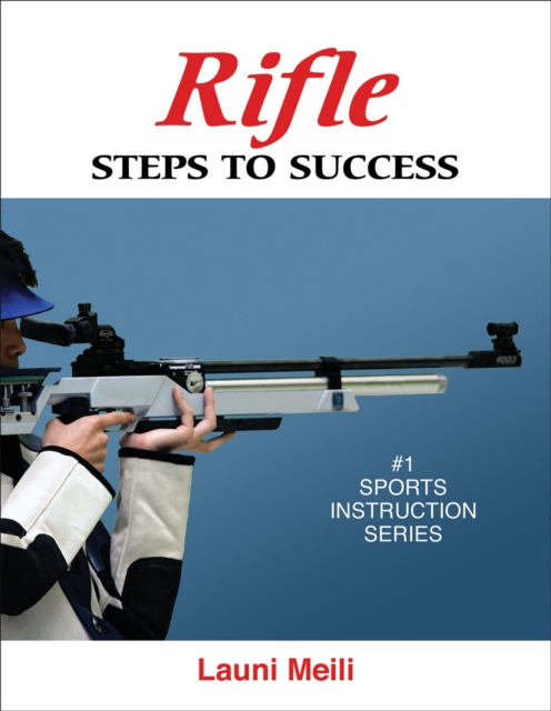 Rifle : Steps to Success, PDF eBook