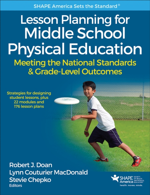 Lesson Planning for Middle School Physical Education : Meeting the National Standards & Grade-Level Outcomes, PDF eBook