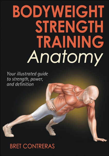 Bodyweight Strength Training Anatomy, EPUB eBook